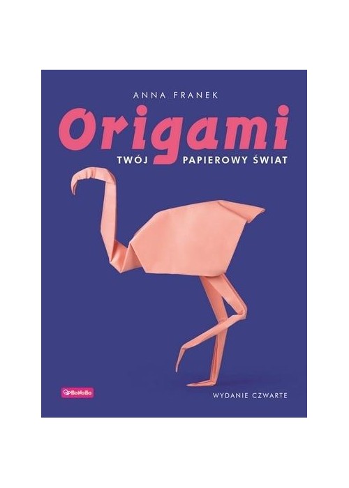 Origami Twój papierowy świat w.4