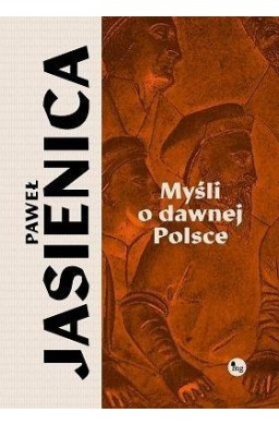 Myśli o dawnej Polsce