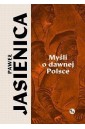 Myśli o dawnej Polsce