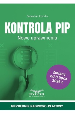 Kontrola PIP. Nowe uprawnienia