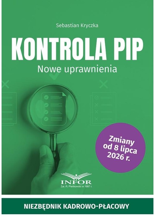 Kontrola PIP. Nowe uprawnienia