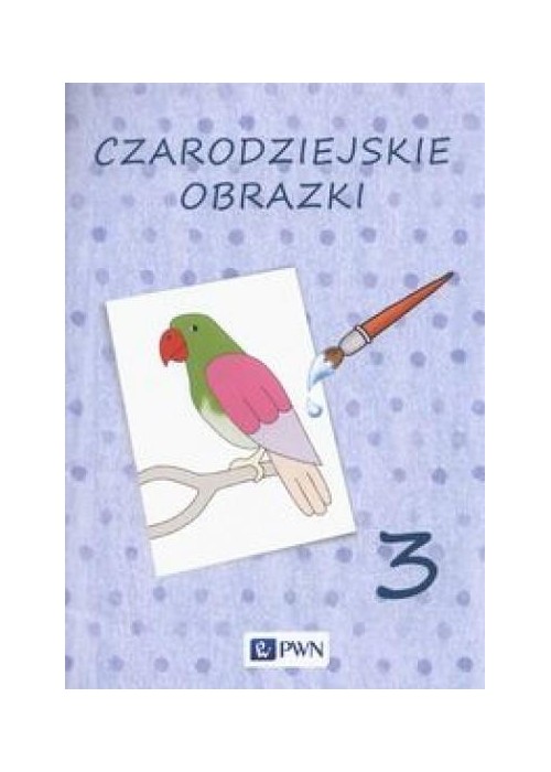 Czarodziejskie obrazki cz. 3