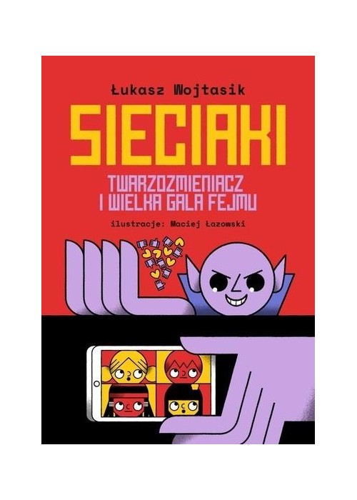 Sieciaki T.2 Twarzozmieniacz i wielka gala fejmu