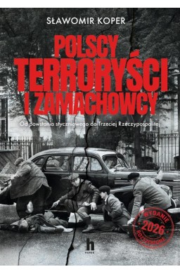 Polscy terroryści i zamachowcy