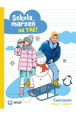 Szkoła marzeń na TAK SP 1 ćwiczenia cz.2