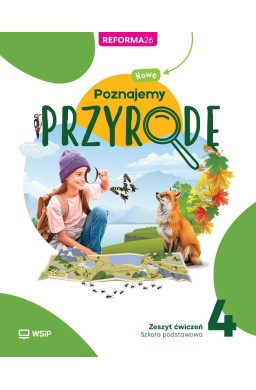 Przyroda SP 4 Nowe poznajemy przyrodę ćwiczenia