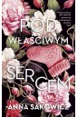 Pod właściwym sercem