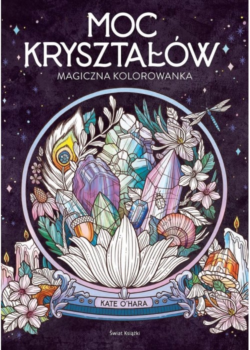 Magiczna kolorowanka. Moc kryształów