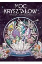 Magiczna kolorowanka. Moc kryształów