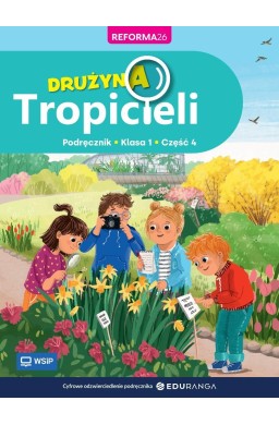 Drużyna Tropicieli SP 1 podręcznik cz.4