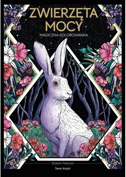 Magiczna kolorowanka. Zwierzęta mocy