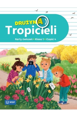 Drużyna Tropicieli SP 1 ćwiczenia cz.4