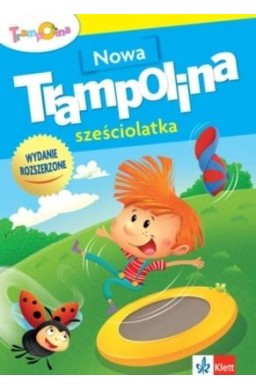 Pakiet: Nowa Trampolina sześciolatka 2024