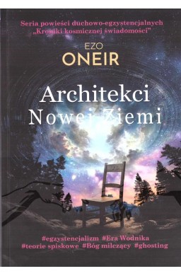 Kroniki kosmicznej świadomości T.1 Architekci...