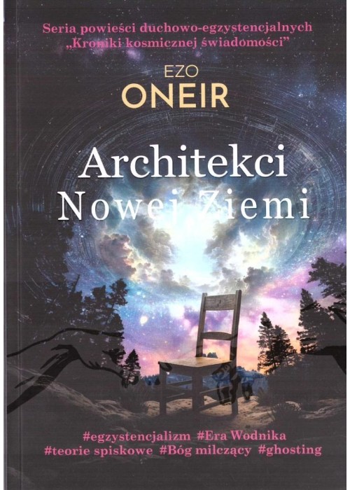 Kroniki kosmicznej świadomości T.1 Architekci...