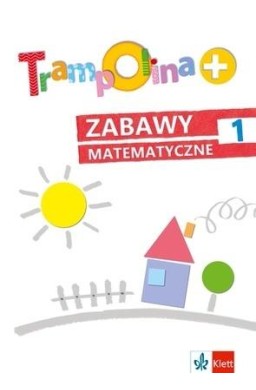 Trampolina+ Zabawy matematyczne 1