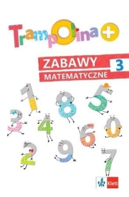 Trampolina+ Zabawy matematyczne 3 w.2