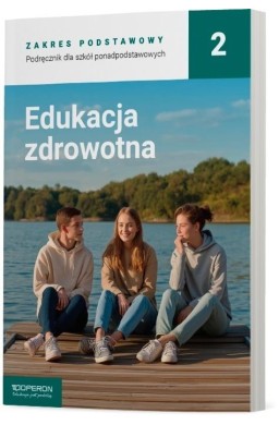 Edukacja zdrowotna LO 2 Podręcznik ZP