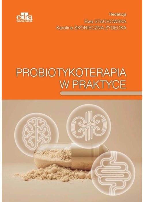 Probiotykoterapia w praktyce