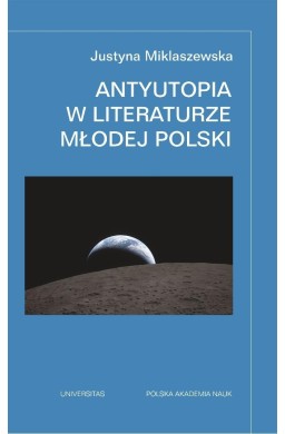 Antyutopia w literaturze Młodej Polski