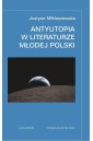 Antyutopia w literaturze Młodej Polski