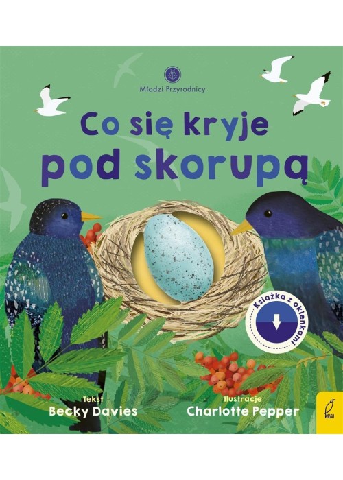 Młodzi przyrodnicy. Co się kryje pod skorupą