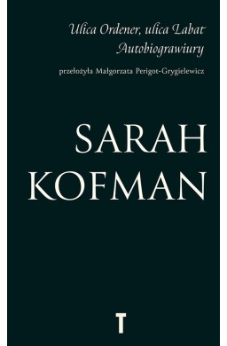 Ulica Ordener, ulica Labat. Autobiograwiury