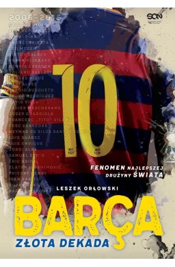 Barca. Złota dekada