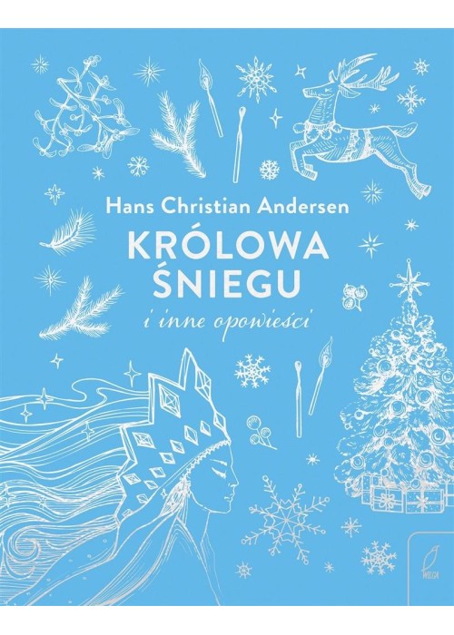 Królowa Śniegu i inne opowieści