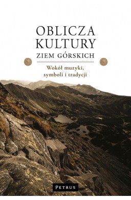 Oblicza kultury ziem górskich