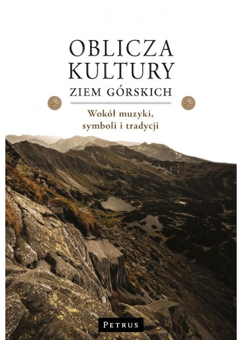 Oblicza kultury ziem górskich