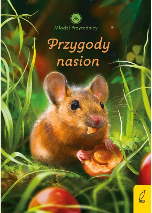 Młodzi przyrodnicy. Przygody nasion