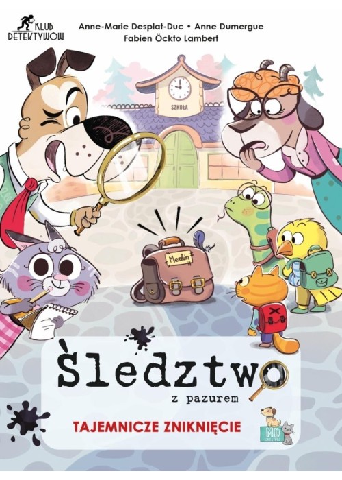 Śledztwo z pazurem. Tajemnicze zniknięcie