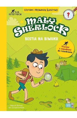 Mały Scherlock. Bestia na Biwaku