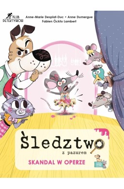 Śledztwo z pazurem. Skandal w Operze