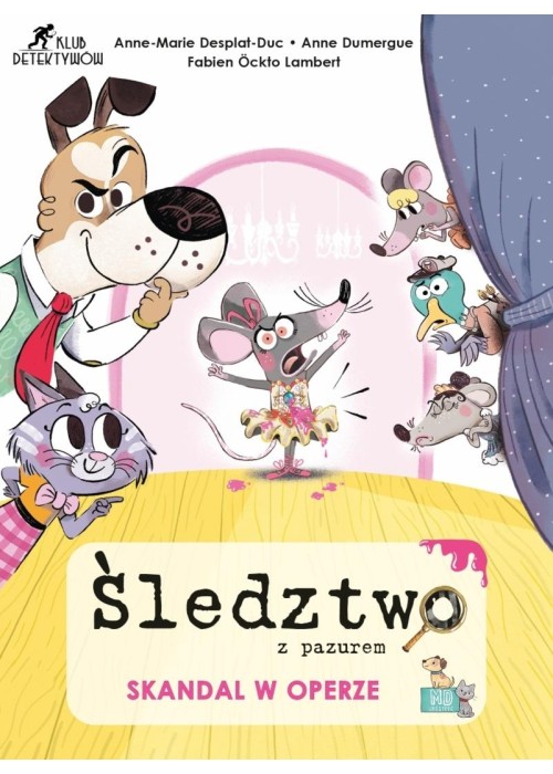 Śledztwo z pazurem. Skandal w Operze