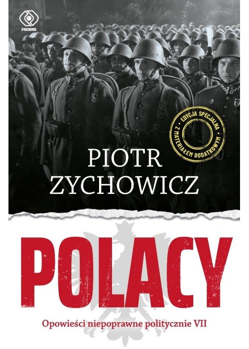 Polacy. Opowieści niepoprawne politycznie VII
