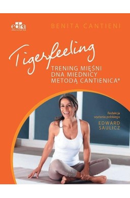 Tigerfeeling. Trening mięśni dna miednicy dla...