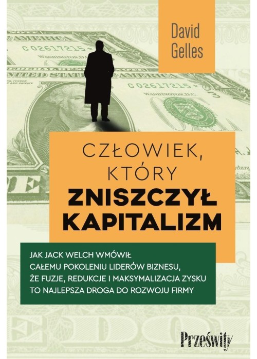Człowiek, który zniszczył kapitalizm