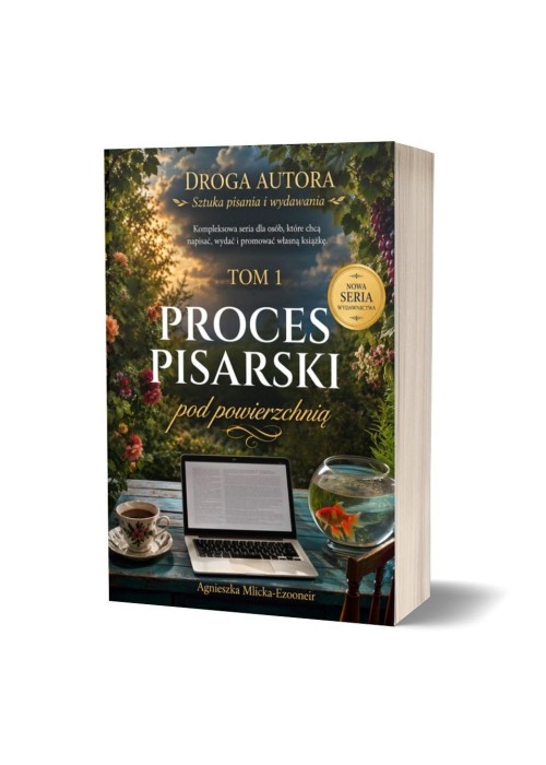 Droga Autora T.1 Proces pisarski pod powierzchnią