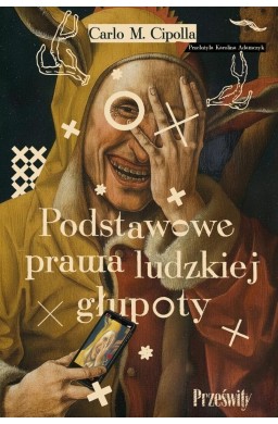 Podstawowe prawa ludzkiej głupoty