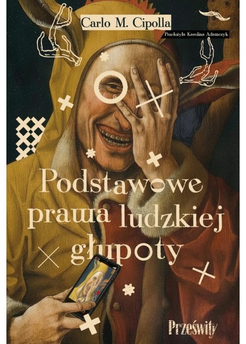 Podstawowe prawa ludzkiej głupoty