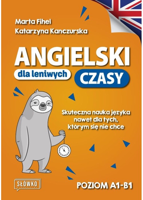 Angielski dla leniwych. Czasy