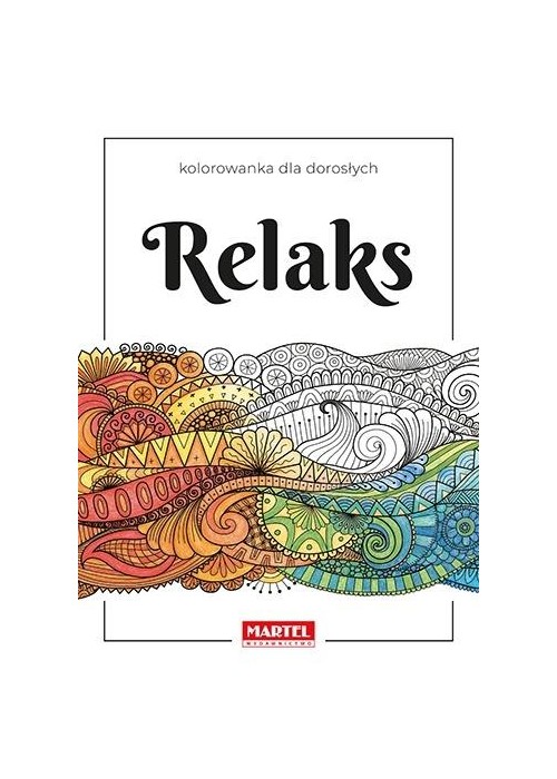 Kolorowanka dla dorosłych. Relaks