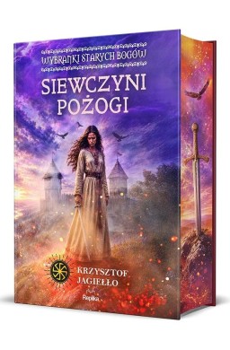 Wybranki Starych Bogów T.1 Siewczyni pożogi