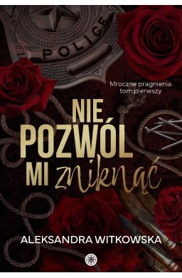 Nie pozwól mi zniknąć
