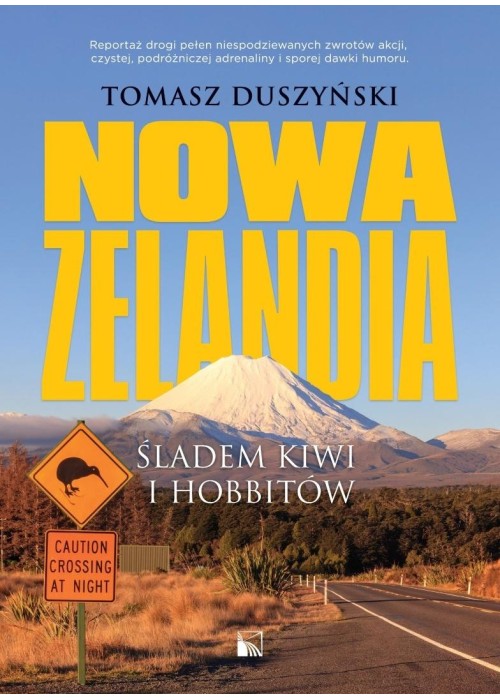 Nowa Zelandia. Śladem kiwi i hobbitów
