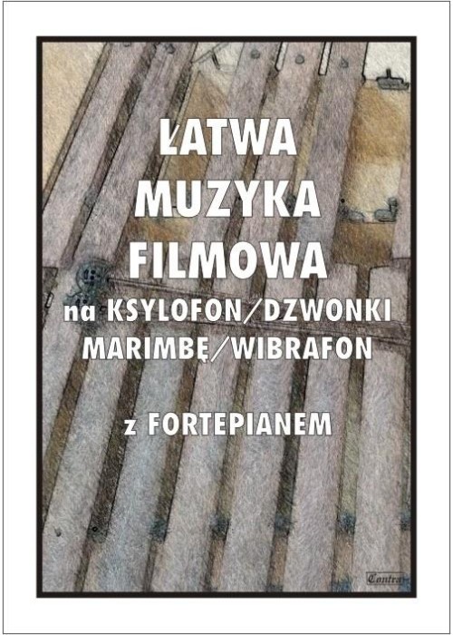 Łatwa muzyka filmowa na ksylofon/dzwonki...