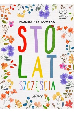 Sto lat szczęścia