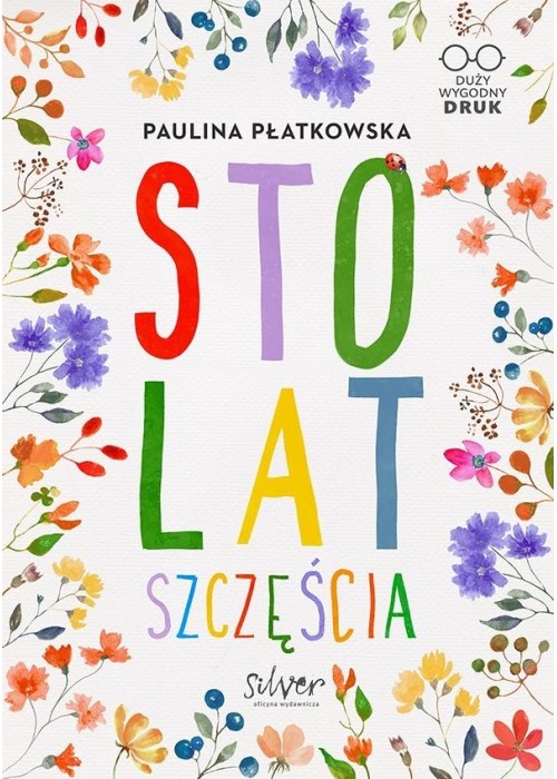 Sto lat szczęścia